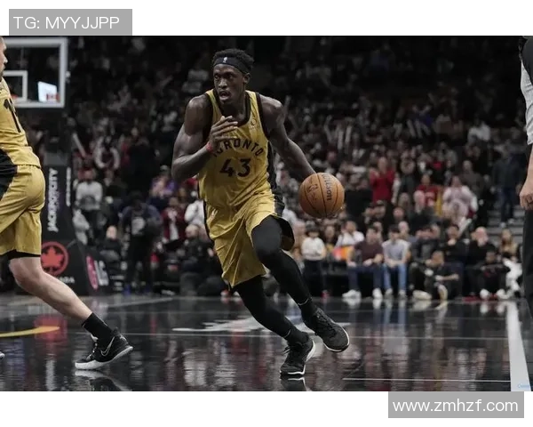 帕斯卡尔西亚卡姆的崛起之路与NBA赛场的精彩表现分析